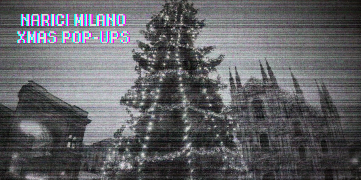 Narici Christmas Pop Up - Milano